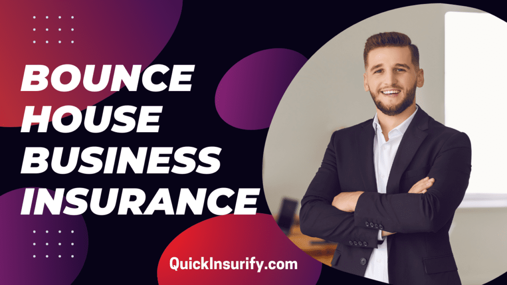 bounce house business insurance