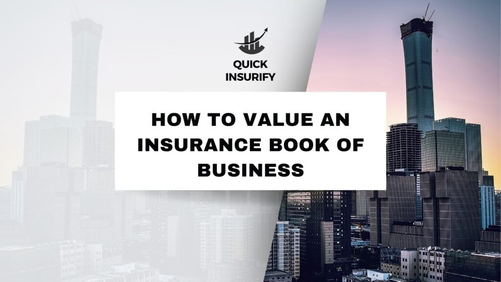 how to value an insurance book of business