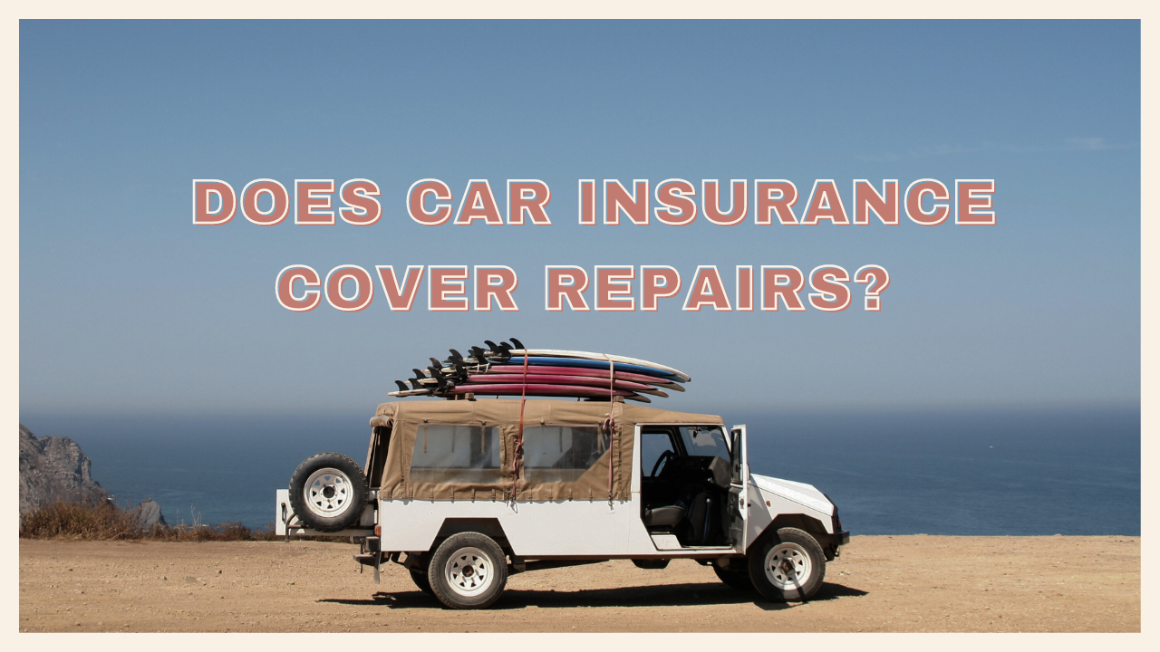 Does Car Insurance Cover Repairs